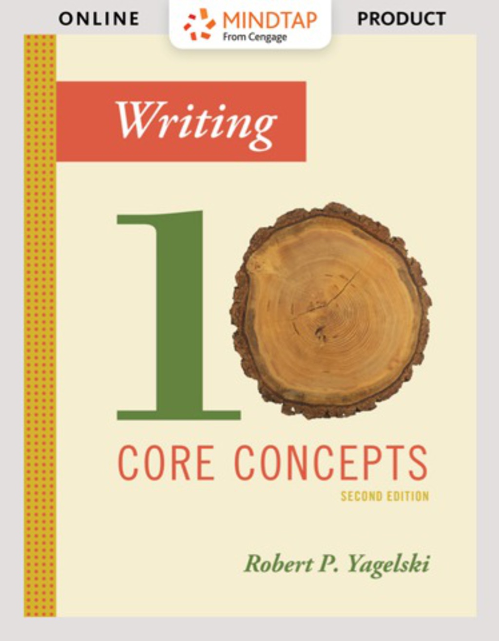 MindTap English for Yagelski's Writing: Ten Core Concepts, 2nd Edition, [Instant Access], 1 term (6 months) 2nd Edition â€“ PDF/EPUB Version Downloadable